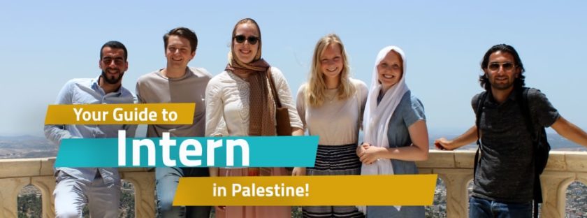 Your Guide to intern in Palestine (1-12 Weeks)