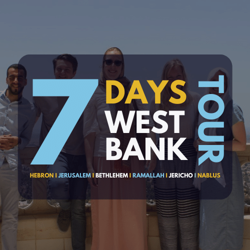 Seven-Day West Bank Tour (Hebron, Bethlehem, Ramallah, Jericho, Nablus & Jerusalem)