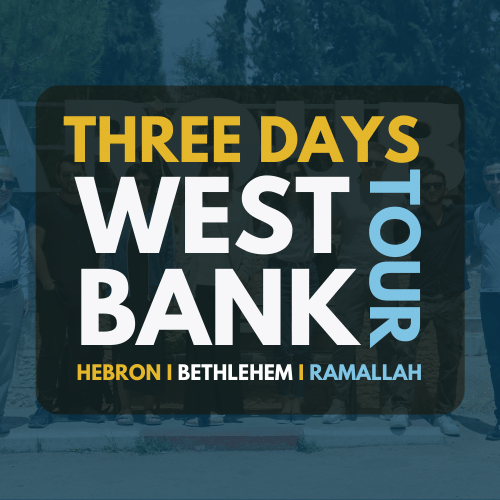Three-Day West Bank Tour (Hebron, Bethlehem & Ramallah)