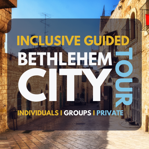 Bethlehem City Tour